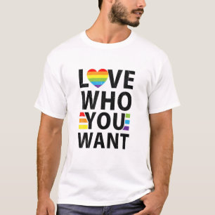 Love Who You Want LGBQ Gay Pride Flag Proud Ally R T-Shirt