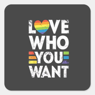 Love Who You Want LGBT Pride Month  Square Sticker