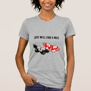 Love Will Find A Way With Vintage Butterflies T-Shirt