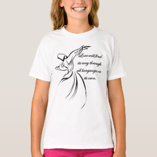 Love Will Find Its Way Through All Languages On It T-Shirt