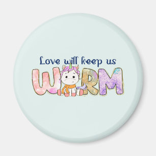 Love Will Keep Us Warm Adorable Unicorn Winter Magnet