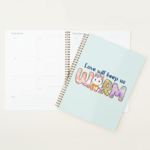 Love Will Keep Us Warm Adorable Unicorn Winter Planner