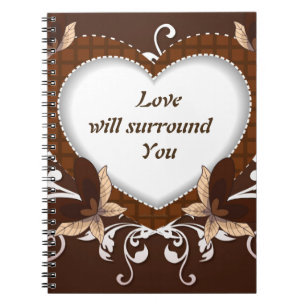 Love Will Surround You Notebook
