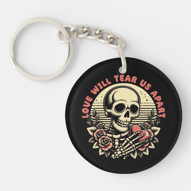 Love Will Tear Us Apart Key Ring (Front)