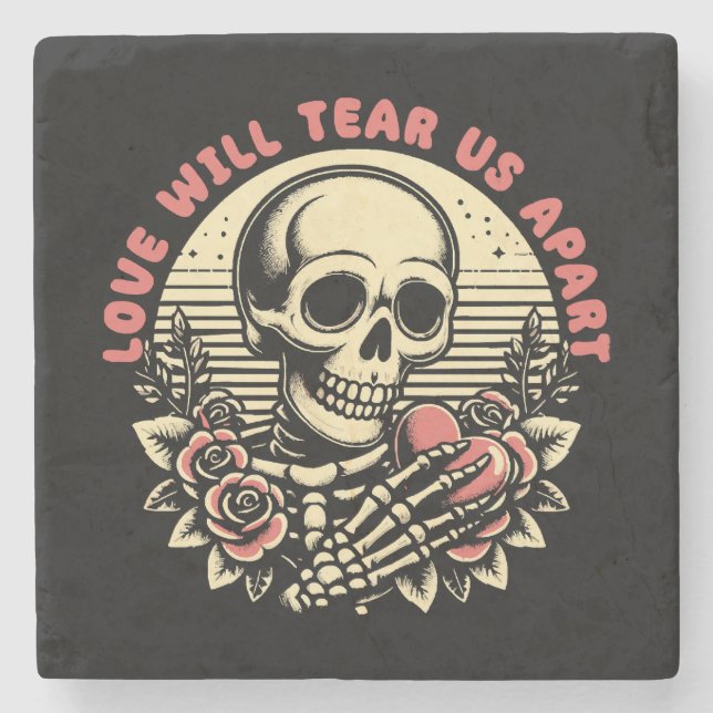 Love Will Tear Us Apart Stone Coaster (Front)