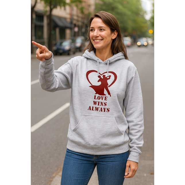 Love Wins Always Hoodie – Freefit Unisex Pullover  (Creator Uploaded)