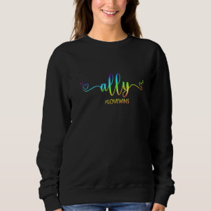 Love Wins Lgbt Ally Equality Proud Ally Pride Lgbt Sweatshirt
