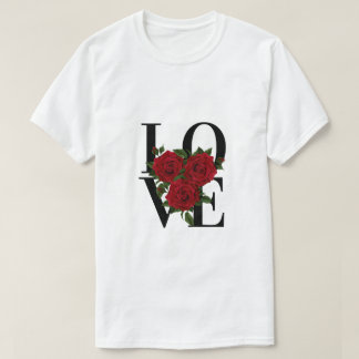 LOVE with Red Roses T-Shirt