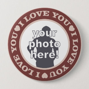 LOVE with YOUR PHOTO custom button (huge)