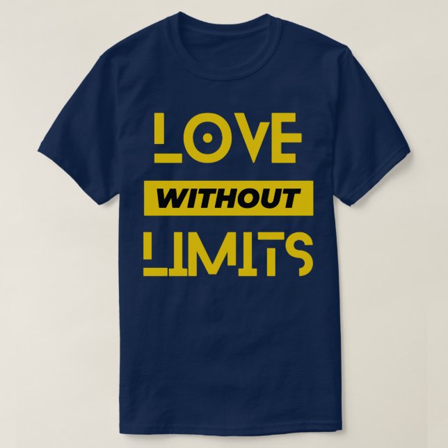 Love Without Limits T-Shirt (Design Front)