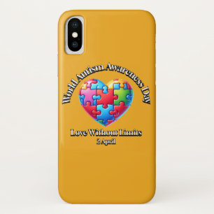 Love Without Limits. World Autism Awareness Day. iPhone X Case