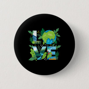 Love World - Environmental Protection Earth Day Cl 6 Cm Round Badge
