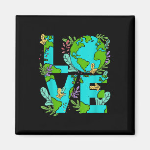 Love World - Environmental Protection Earth Day Cl Magnet