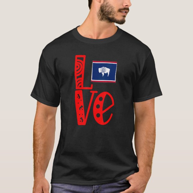 Love Wyoming In Block Letters T-Shirt (Front)
