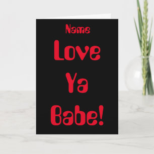 Love Ya Babe Red Black Valentines Day Card