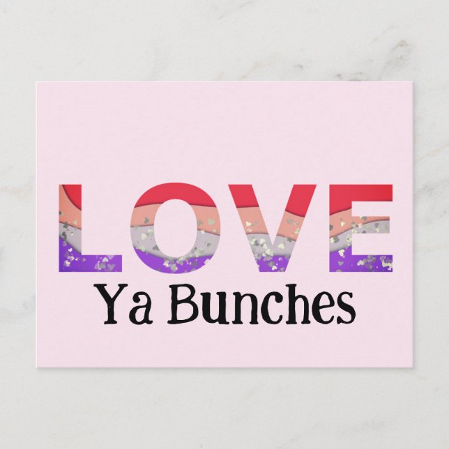 Love Ya Bunches Colourful Hearts Valentine Postcard (Front)