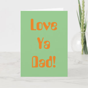 Love Ya Dad Orange Green 70s Fathers Day Card
