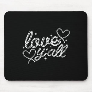 Love Y'all Western Cowgirl Cowboy Valentines Day X Mouse Pad