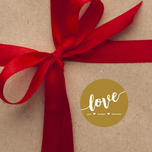 "Love You Always Forever" Gold  Classic Round Sticker (Creator Uploaded)