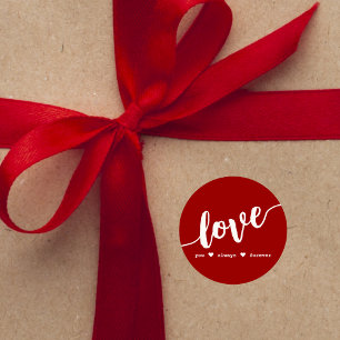 "Love You Always Forever" Red Classic Round Sticker