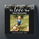 Love You Aunt Photo Glitter Plaque<br><div class="desc">Fun faux glitter photo desk plaque. All text is customizable and photo can easily be changed. We Love You Aunt with niece or nephew name option at the bottom of the plaque. A unique gift for that special person in your life.</div>