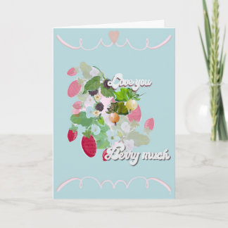 Love you Berry Much Card