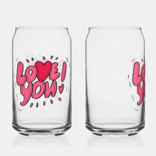 Love You  Can Glass