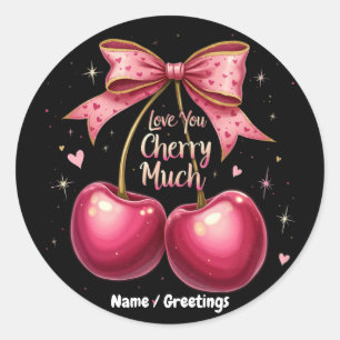Love You Cherry Much A Sweet & Funny Valentine’s Classic Round Sticker