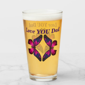 Love You Dad Butterfly Beer Glass Father's Day