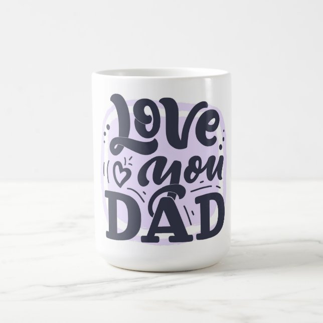 Love You Dad Coffee Mug (Center)