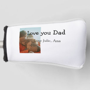 love you dad father's day add photo name simple golf head cover