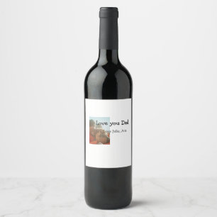 love you dad father's day add photo name simple wine label