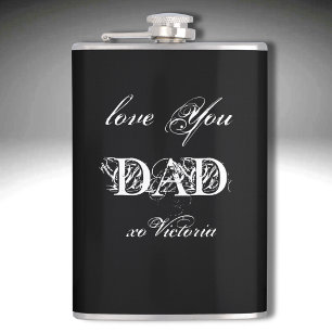 'Love You Dad' From...Custom White Black Silver Hip Flask