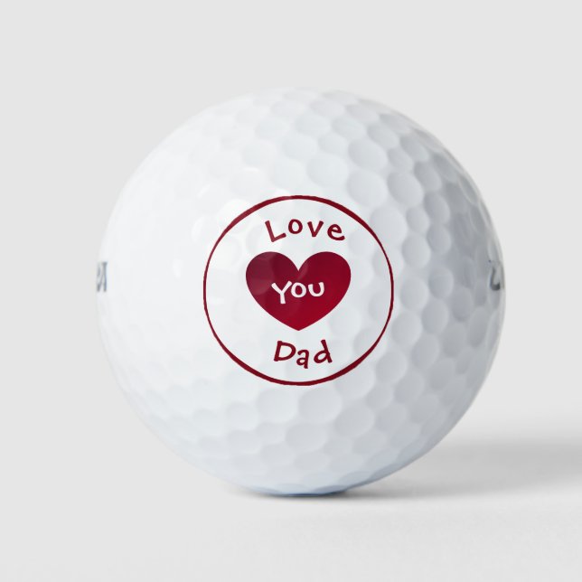 Love you Dad golf balls by dalDesignNZ (Front)