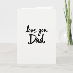Love You Dad Minimalist Card