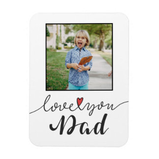 Love You Dad Photo Father's Day | Magnet