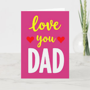 Love You Dad Pink Heart Card