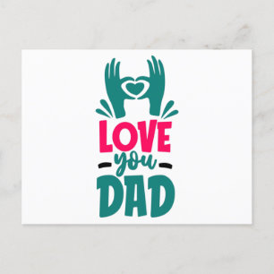 Love you Dad Postcard