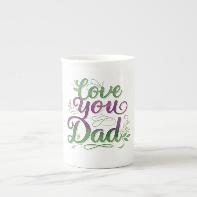 Love You, Dad" Speciality Bone China Mug (Front)