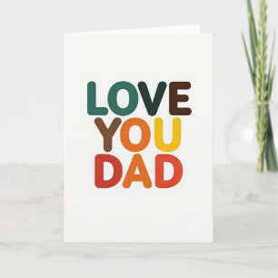 Love You Dad Typographic Card