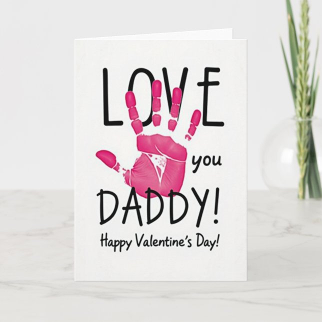 Love You Daddy Valentines Day Card (Front)
