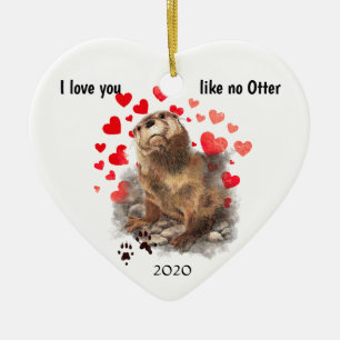 Love You Date Cute River Otter, Nature Animal Ceramic Ornament