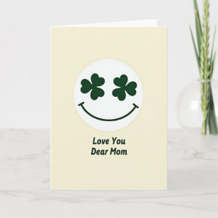 Love You Dear Mom Shamrock Card