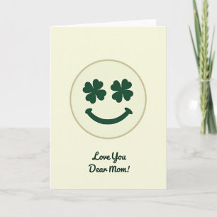 Love You Dear Mum Smile Card