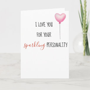 Love You For Personality And Body Funny Valentine Card