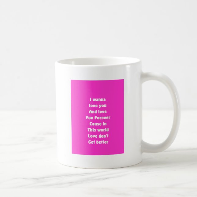 Love you forever coffee mug (Right)