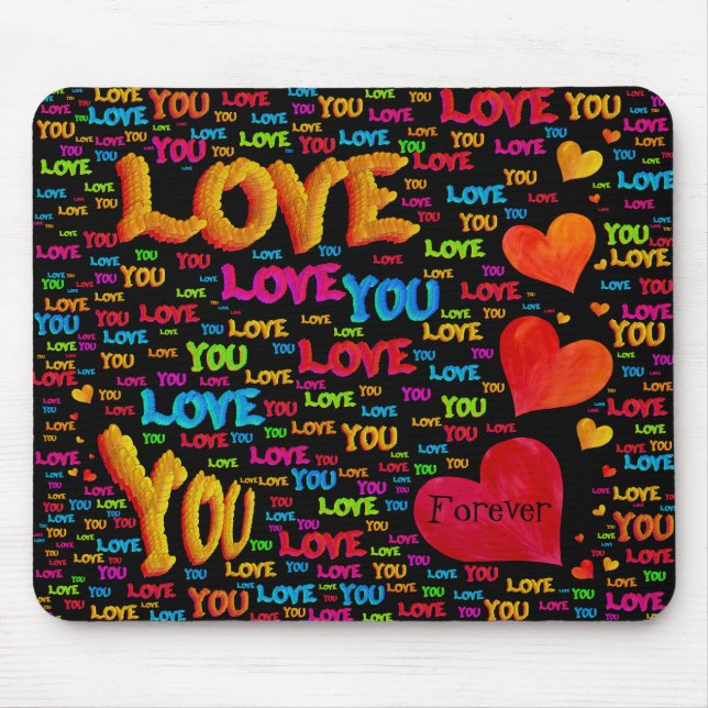 Love You Forever Mousepad (Front)
