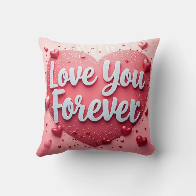 Love You Forever Pillow – Valentine's Day Gift (Back)