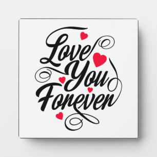 Love You Forever Tabletop Plaque with Easel