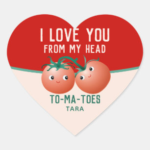 Love you from my head to my toes tomato heart sticker